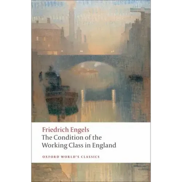 The Condition of the Working Class in England
