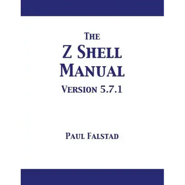 The Z Shell Manual: Version 5.7.1