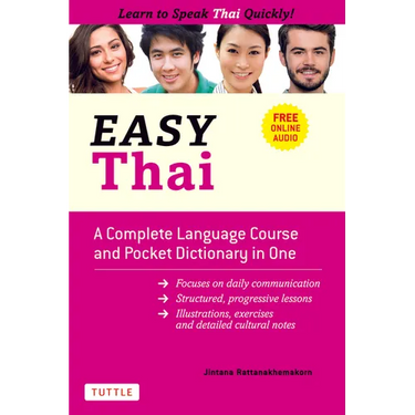 Easy Thai: A Complete Language Course and Pocket Dictionary in One! (Free Companion Online Audio)