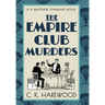 The Empire Club Murders