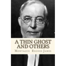 A thin Ghost and Others