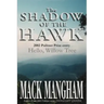 The Shadow of the Hawk: Hello, Willow Tree
