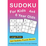 Sudoku For 6 Year Olds: 4x4 Sudoku Puzzles Book For Kids, Boys, Girls, Elementary School Good Logic Challenge