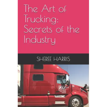 The Art of Trucking: Secrets of the Industry