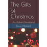 The Gifts of Christmas: An Advent Devotional