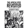 The Apocalypse Revisited: Unveiling the Alternate Realities and the Long Period of the Last Days