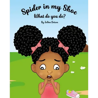 Spider in my Shoe, What do you do?