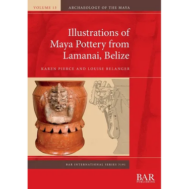 Illustrations of Maya Pottery from Lamanai, Belize
