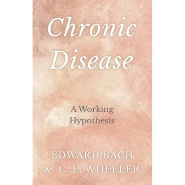 Chronic Disease - A Working Hypothesis