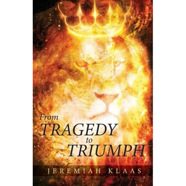 From Tragedy to Triumph