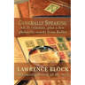 Generally Speaking: All 33 columns, plus a few philatelic words from Keller