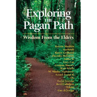 Exploring the Pagan Path: Wisdom from the Elders