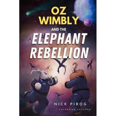 Oz Wimbly and the Elephant Rebellion
