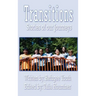 Transitions: Stories of our Journeys