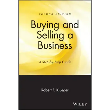 Buying & Selling a Business: A Step-By-Step Guide
