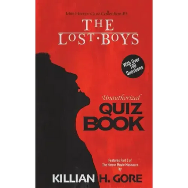 The Lost Boys Unauthorized Quiz Book: Mini Horror Quiz Collection #3