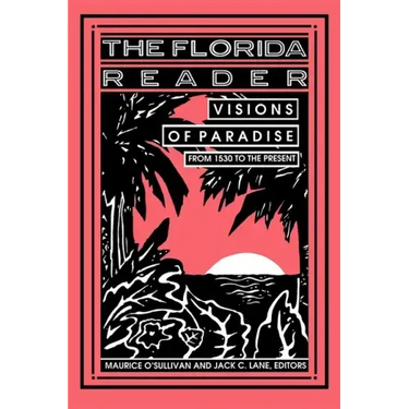 The Florida Reader: Visions of Paradise
