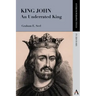 King John: An Underrated King