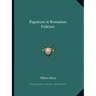 Paganism in Romanian Folklore