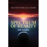Spectrum of Reality: Sufi Insights