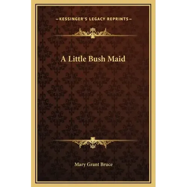 A Little Bush Maid