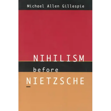 Nihilism Before Nietzsche