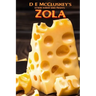 Zola: An extreme horror novella, with cheese.