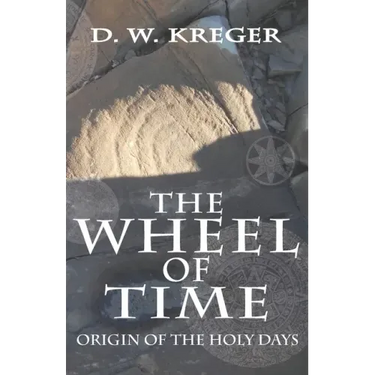 The Wheel of Time: Origin of the Holy Days