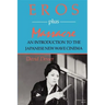 Eros Plus Massacre: An Introduction to the Japanese New Wave Cinema