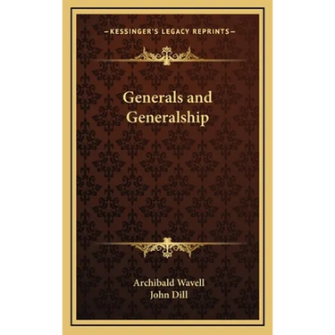 Generals and Generalship