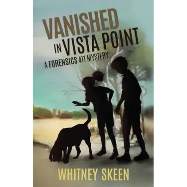 Vanished in Vista Point: a Forensics 411 mystery