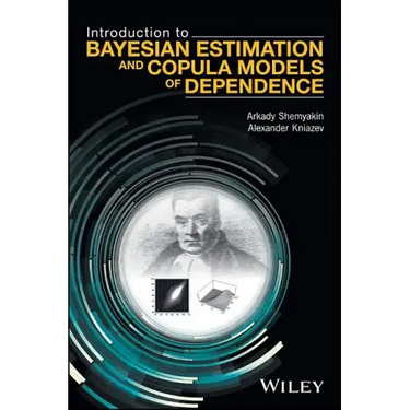 Introduction to Bayesian Estimation and Copula Models of Dependence