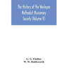 The history of the Wesleyan Methodist Missionary Society (Volume V)