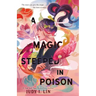 A Magic Steeped in Poison