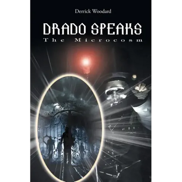 Drado Speaks: The Microcosm