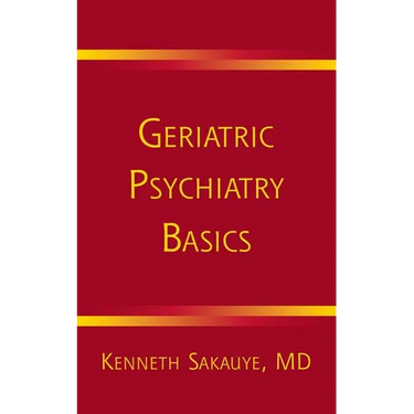 Geriatric Psychiatry Basics