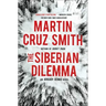 The Siberian Dilemma
