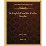 The English Ritual For Knights Templar