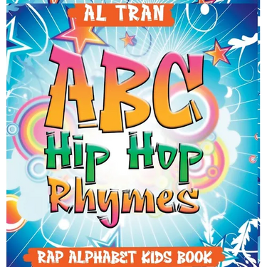ABC Hip Hop Rhymes: Rap Alphabet Kids Book