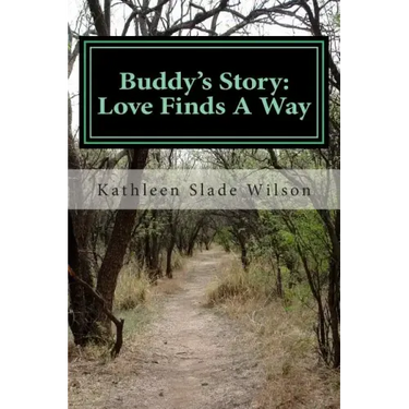 Buddy's Story: Love Finds A Way