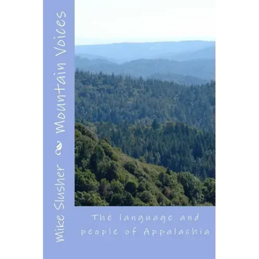 Mountain Voices: The language and people of Appalachia