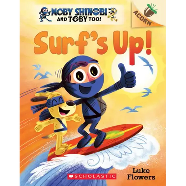 Surf's Up!: An Acorn Book (Moby Shinobi and Toby, Too! #1): Volume 1