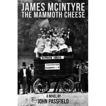 James McIntyre: The Mammoth Cheese