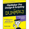 FileMaker Pro Design and Scripting for Dummies