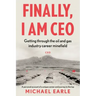 Finally, I am CEO
