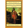Native People of Southern New England, 1500-1650, 221