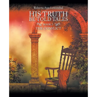 His Truth Be Told Tales: An inspirational fantasy adventure about folks with different abilities