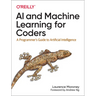 AI and Machine Learning for Coders: A Programmer's Guide to Artificial Intelligence