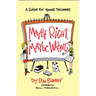 Maybe Right, Maybe Wrong: A Guide for Young Thinkers