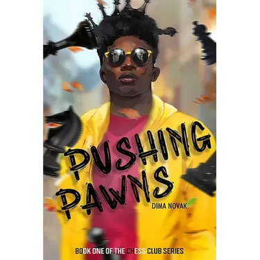 Pushing Pawns: The Chess Club Book One